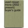 Used Nissan Micra (2002 - Present) Buyer's Guide by Used Car Expert