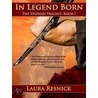 In Legend Born (Book One of the Silerian Trilogy) door Laura Resnick