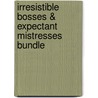 Irresistible Bosses & Expectant Mistresses Bundle door Christina Hollis