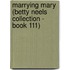 Marrying Mary (Betty Neels Collection - Book 111)