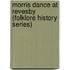 Morris Dance at Revesby (Folklore History Series)