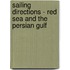 Sailing Directions - Red Sea and the Persian Gulf