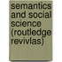 Semantics and Social Science (Routledge Revivlas)