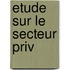 Etude Sur Le Secteur Priv