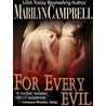 For Every Evil (An Erotic Romantic Suspense Novel) door Marilyn Campbell