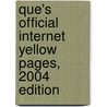 Que's Official Internet Yellow Pages, 2004 Edition door Joe Kraynak