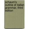 Schaum's Outline of Italian Grammar, Third Edition door Joseph Germano