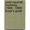 Used Vauxhall Monterey (1994 - 1999) Buyer's Guide by Used Car Expert
