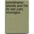 Solentiname Islands and the Rio San Juan, Nicaragua