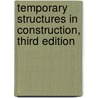 Temporary Structures in Construction, Third Edition door Robert Ratay