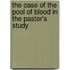 The Case of the Pool of Blood in the Pastor's Study