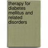 Therapy for Diabetes Mellitus and Related Disorders by American Association