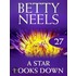 A Star Looks Down (Betty Neels Collection - Book 27)