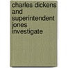 Charles Dickens and Superintendent Jones Investigate door John C. Briggs