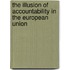 The Illusion of Accountability in the European Union