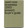 Used Rover Streetwise (2003 - Present) Buyer's Guide door Used Car Expert