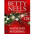 Matilda's Wedding (Betty Neels Collection - Book 128)