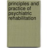 Principles and Practice of Psychiatric Rehabilitation by Prof. Timothy Corrigan