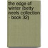 The Edge of Winter (Betty Neels Collection - Book 32)