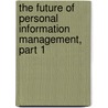 The Future of Personal Information Management, Part 1 door Sir William Jones