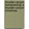 Thunder Canyon Homecoming/ A Thunder Canyon Christmas by Raeanne Thayne