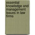 Essential Knowledge and Management Issues in Law Firms