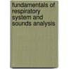 Fundamentals of Respiratory System and Sounds Analysis by Zahra Moussavi