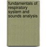 Fundamentals of Respiratory System and Sounds Analysis door Zahra Moussavi