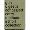 Gun Digest's Concealed Carry Methods Eshort Collection door Massad Ayoob