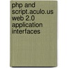 Php And Script.aculo.us Web 2.0 Application Interfaces door Sridhar Rao