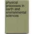 Physical Processes in Earth and Environmental Sciences