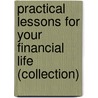 Practical Lessons for Your Financial Life (Collection) door Saly A. Glassman
