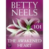 The Awakened Heart (Betty Neels Collection - Book 101) door Betty Neels