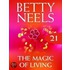 The Magic of Living (Betty Neels Collection - Book 21)