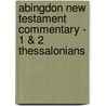 Abingdon New Testament Commentary - 1 & 2 Thessalonians by Victor Paul Furnish