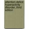 Attention-Deficit Hyperactivity Disorder, Third Edition door Russell Barkley