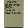 Used Smart Smart Forfour (2000 - Present) Buyer's Guide door Used Car Expert