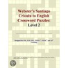 Webster's Santiago Crioulu to English Crossword Puzzles by Inc. Icon Group International