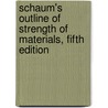 Schaum's Outline of Strength of Materials, Fifth Edition door William Nash