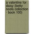 A Valentine for Daisy (Betty Neels Collection - Book 100)
