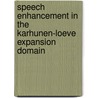 Speech Enhancement in the Karhunen-Loeve Expansion Domain by Jingdong Chen