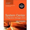 System Center 2012 Configuration Manager (Sccm) Unleashed door Kerrie Meyler