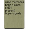 Used Mercedes Benz S-Class (1991 - Present) Buyer's Guide door Used Car Expert