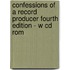Confessions of a Record Producer Fourth Edition - W Cd Rom