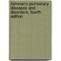Fishman's Pulmonary Diseases and Disorders, Fourth Edition