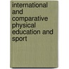 International and Comparative Physical Education and Sport door Earle F. Zeigler