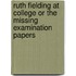 Ruth Fielding at College Or the Missing Examination Papers