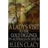 A Lady's Visit to the Gold Diggings in Australia in 1852-53