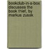 Bookclub-In-A-Box Discusses the Book Thief, by Markus Zusak