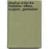 Playboy Under The Mistletoe / Officer, Surgeon...Gentleman!